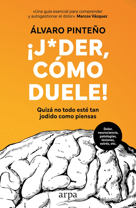 JODER, COMO DUELE!