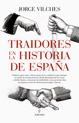 TRAIDORES EN LA HISTORIA DE ESPAA