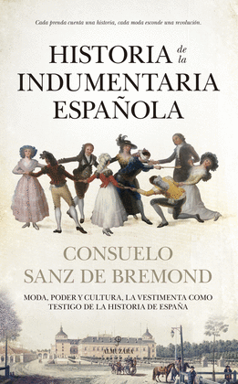 HISTORIA DE LA INDUMENTARIA ESPAOLA