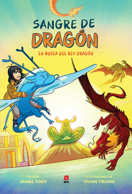 SANGRE DE DRAGN 3: EN BUSCA DEL REY DRAGN
