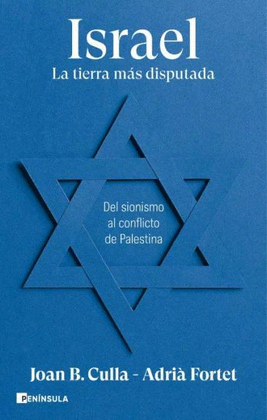 ISRAEL. LA TIERRA M�S DISPUTADA