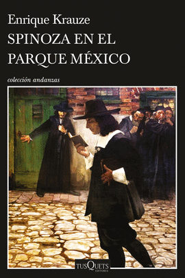 SPINOZA EN EL PARQUE M�XICO