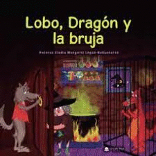 LOBO, DRAGN Y LA BRUJA