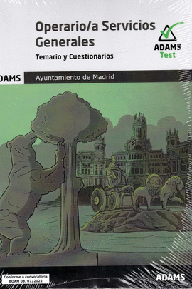 TEMARIO Y CUESTIONARIOS OPERARIO-A DE SERVICIOS GENERALES DEL AYUNTAMIENTO DE MA