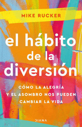 EL H�BITO DE LA DIVERSI�N