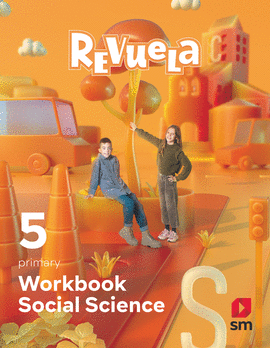 SOCIAL SCIENCE. WORKBOOK. 5 PRIMARY. REVUELA