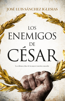 ENEMIGOS DE CSAR, LOS