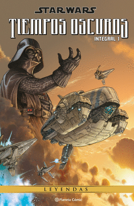 STAR WARS TIEMPOS OSCUROS (LEYENDAS) N� 01