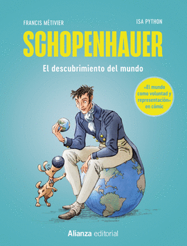SCHOPENHAUER: EL MUNDO COMO VOLUNTAD Y REPRESENTACI�N [C�MIC]