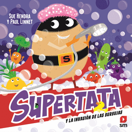 SUPERTATA Y LA INVASIN DE LAS BURBUJAS