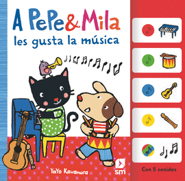 A PEPE Y MILA LES GUSTA LA MSICA