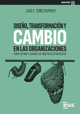 DISEO, TRANSFORMACIN Y CAMBIO EN LAS ORGANIZACIONES