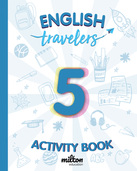 TRAVELERS BLUE 5 ACTIVITY BOOK - ENGLISH LANGUAGE 5 PRIMARIA