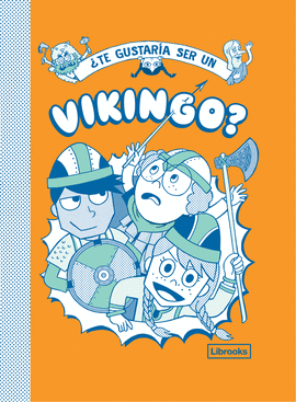 �TE GUSTAR�A SER UN VIKINGO?