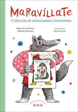 MARAVLLATE. COLECCIN DE MICROCUENTOS IRREVERENTES