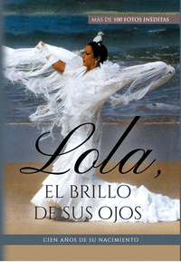 LOLA EL BRILLO DE SUS OJOS