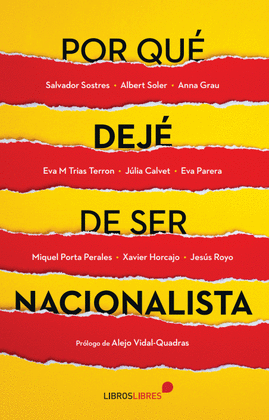 POR QU� DEJ� DE SER NACIONALISTA