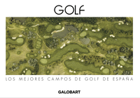 LOS MEJORES CAMPOS DE GOLF DE ESPA�A