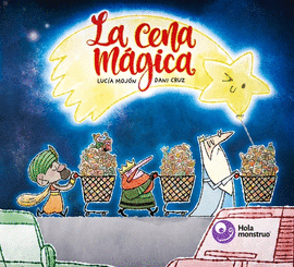 LA CENA MGICA
