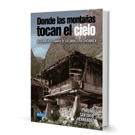 DONDE LAS MONTA�AS TOCAN EL CIELO