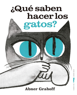 QU SABEN HACER LOS GATOS?