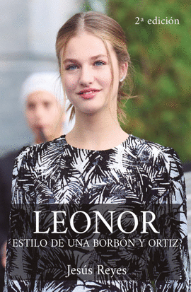 LEONOR: ESTILO DE UNA BORB�N Y ORTIZ