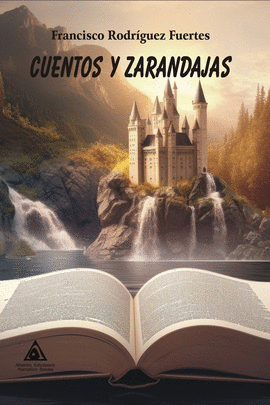 CUENTOS Y ZARANDAJAS