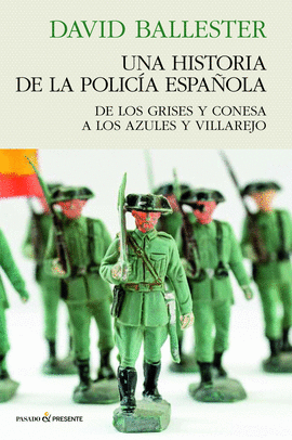 UNA HISTORIA DE POLIC�A ESPA�OLA