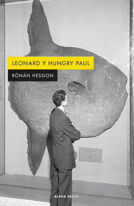 LEONARD Y HUNGRY PAUL LEONARD Y HUNGRY PAUL