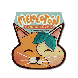 MELOCOTN QUIERE VOLAR