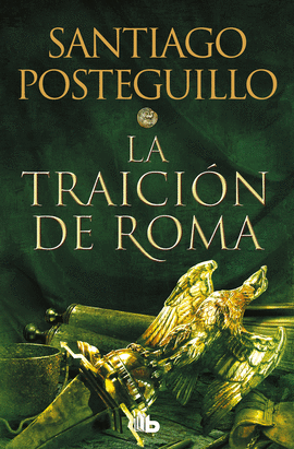 LA TRAICI�N DE ROMA (TRILOG�A AFRICANUS 3)