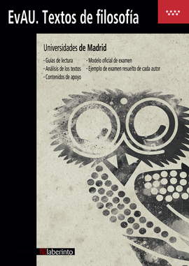 TEXTOS DE FILOSOF�A EVAU 2019. UNIVERSIDADES DE MADRID