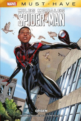 MARVEL MUST-HAVE. MILES MORALES: SPIDER-MAN. ORIGE