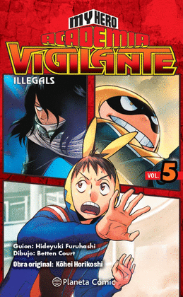 MY HERO ACADEMIA VIGILANTE ILLEGALS N�05