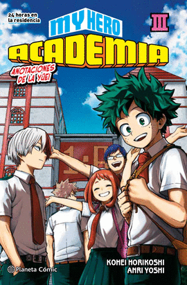 MY HERO ACADEMIA N�03 (NOVELA)