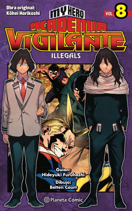 MY HERO ACADEMIA VIGILANTE ILLEGALS N� 08
