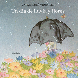 UN D�A DE LLUVIA Y FLORES