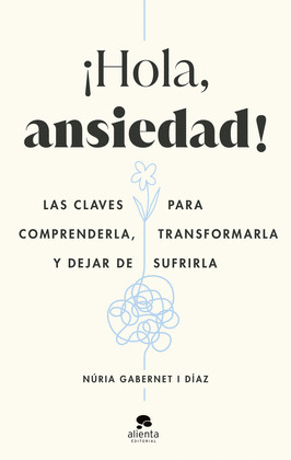 HOLA, ANSIEDAD!