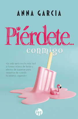 PI�RDETE... CONMIGO