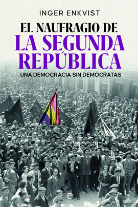 EL NAUFRAGIO DE LA SEGUNDA REP�BLICA