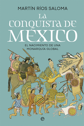 LA CONQUISTA DE M�XICO