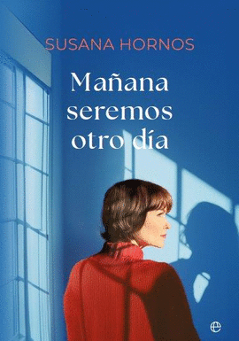 MA�ANA SEREMOS OTRO DIA