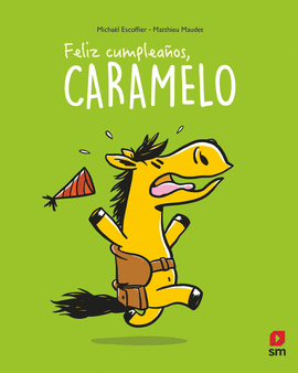 FELIZ CUMPLEAOS, CARAMELO