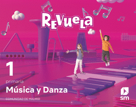 MSICA Y DANZA. 1 PRIMARIA. REVUELA. COMUNIDAD DE MADRID