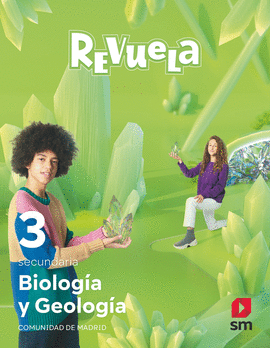 BIOLOGÍA Y GEOLOGÍA. 3 SECUNDARIA. REVUELA. COMUNIDAD DE MADRID