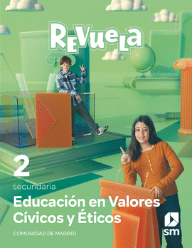 EDUCACIN EN VALORES CVICOS Y TICOS. 1 Y 2 SECUNDARIA. REVUELA. COMUNIDAD DE M