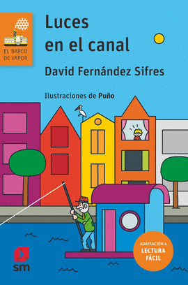 LUCES EN EL CANAL (LECTURA FCIL)