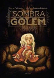 SOMBRA DEL GOLEM, LA.