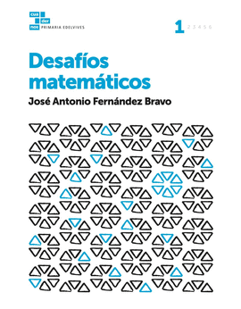CUADERNOS DESAF�OS MATEM�TICOS 1