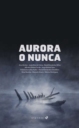 AURORA O NUNCA